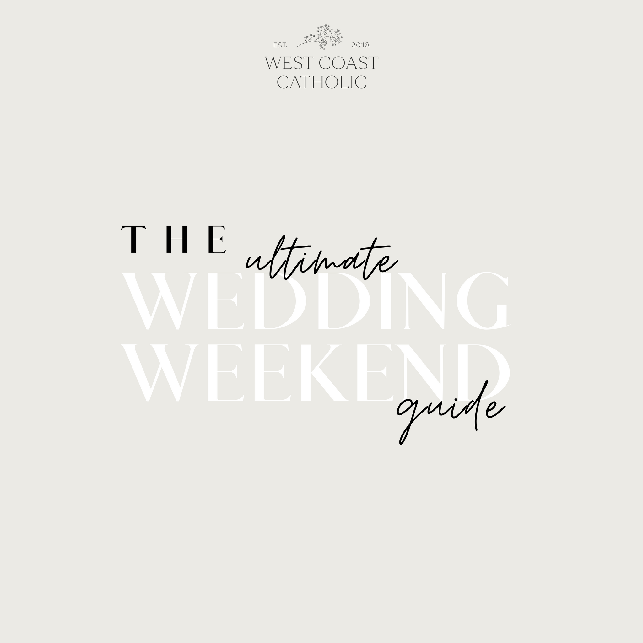 The Ultimate Wedding Weekend Guide